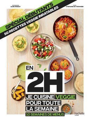 cover image of En 2H je cuisine veggie pour toute la semaine